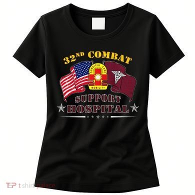 Army Combat Medic 32nd Combat Support Hospital Veteran Women's T-Shirt