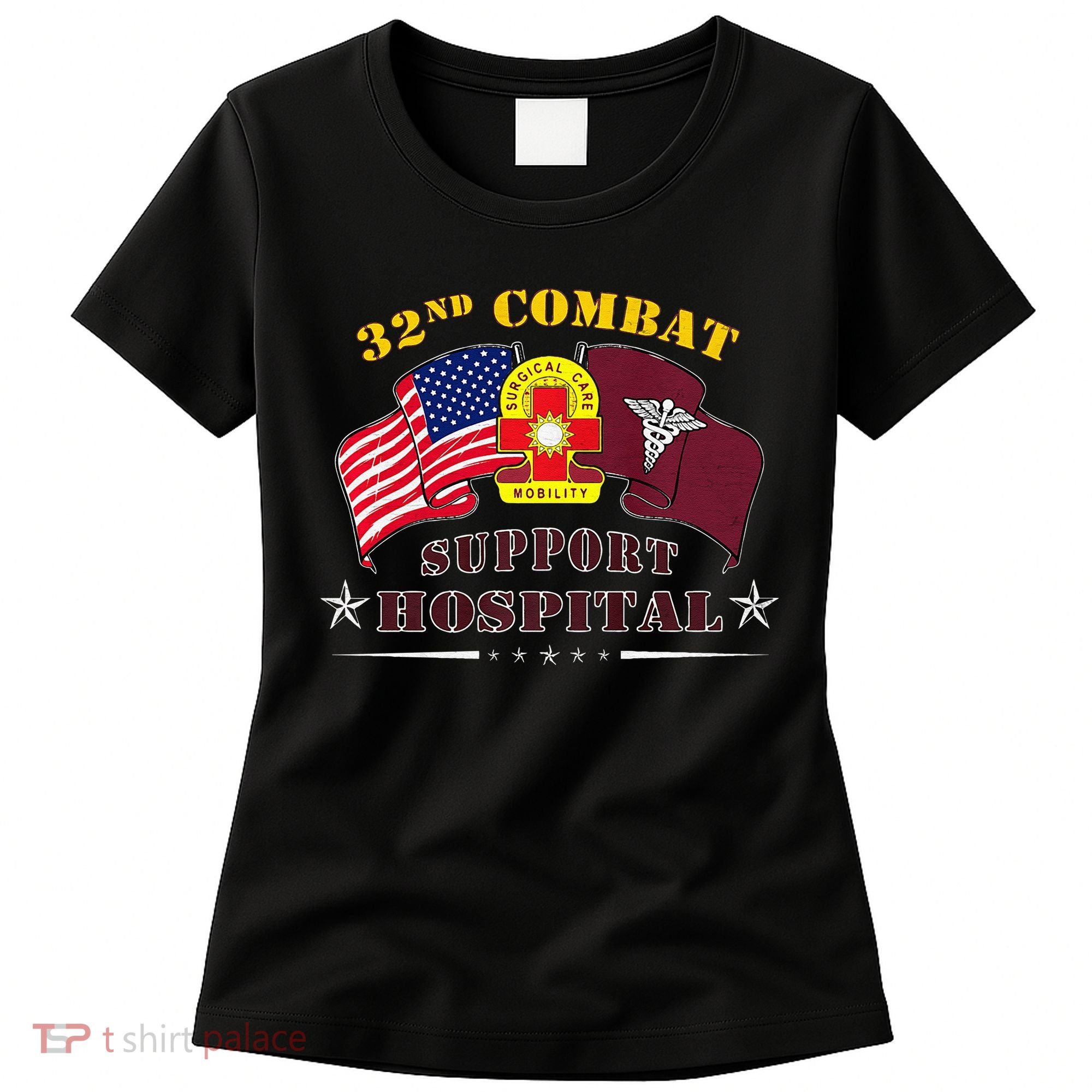 Army Combat Medic 32nd Combat Support Hospital Veteran Women's T-Shirt