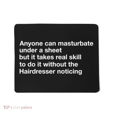 Anyone Can Masturbate Under A Sheet Mousepad