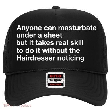 Anyone Can Masturbate Under A Sheet Hat