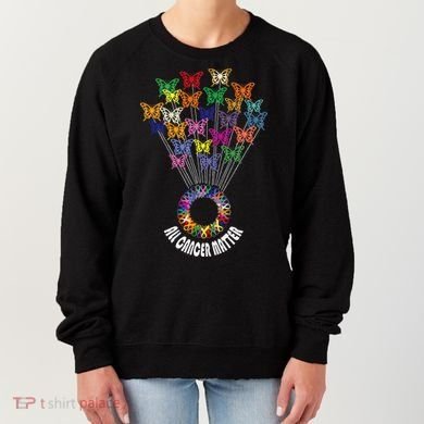 All Cancer Matters Awareness Day Ribbon Support Women's Sweatshirt