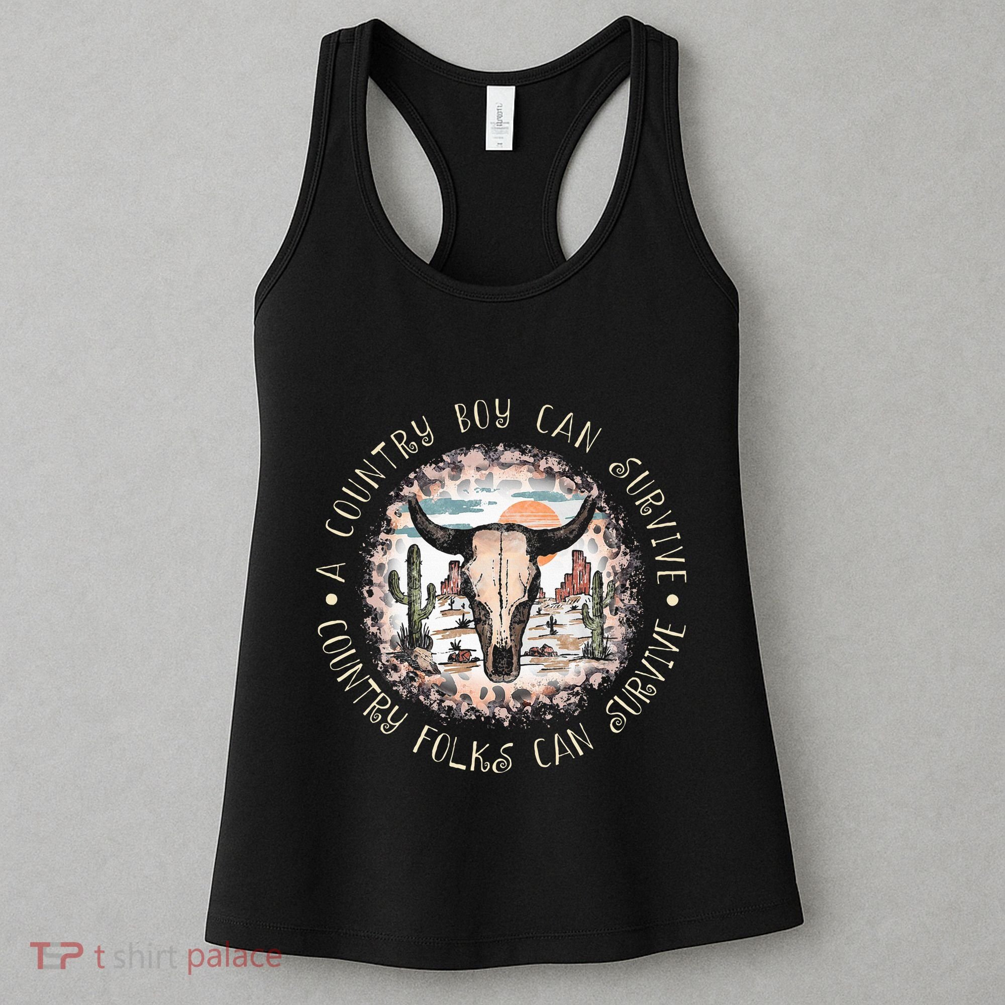 A Country Music Boy Can Survive Country Folks Can Survive Women's Tank Top