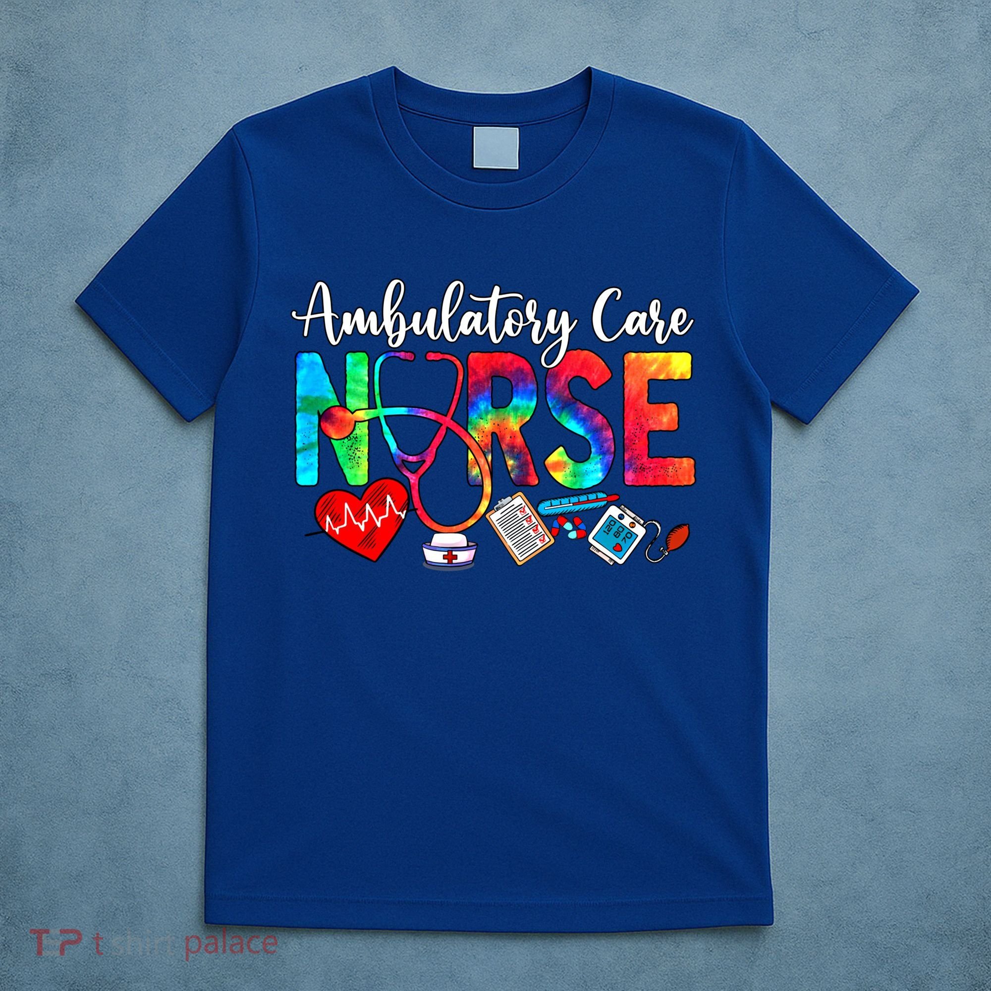 Ambulatory Care Nurse Tie Dye Love Heart Stethoscope Gift T-Shirt