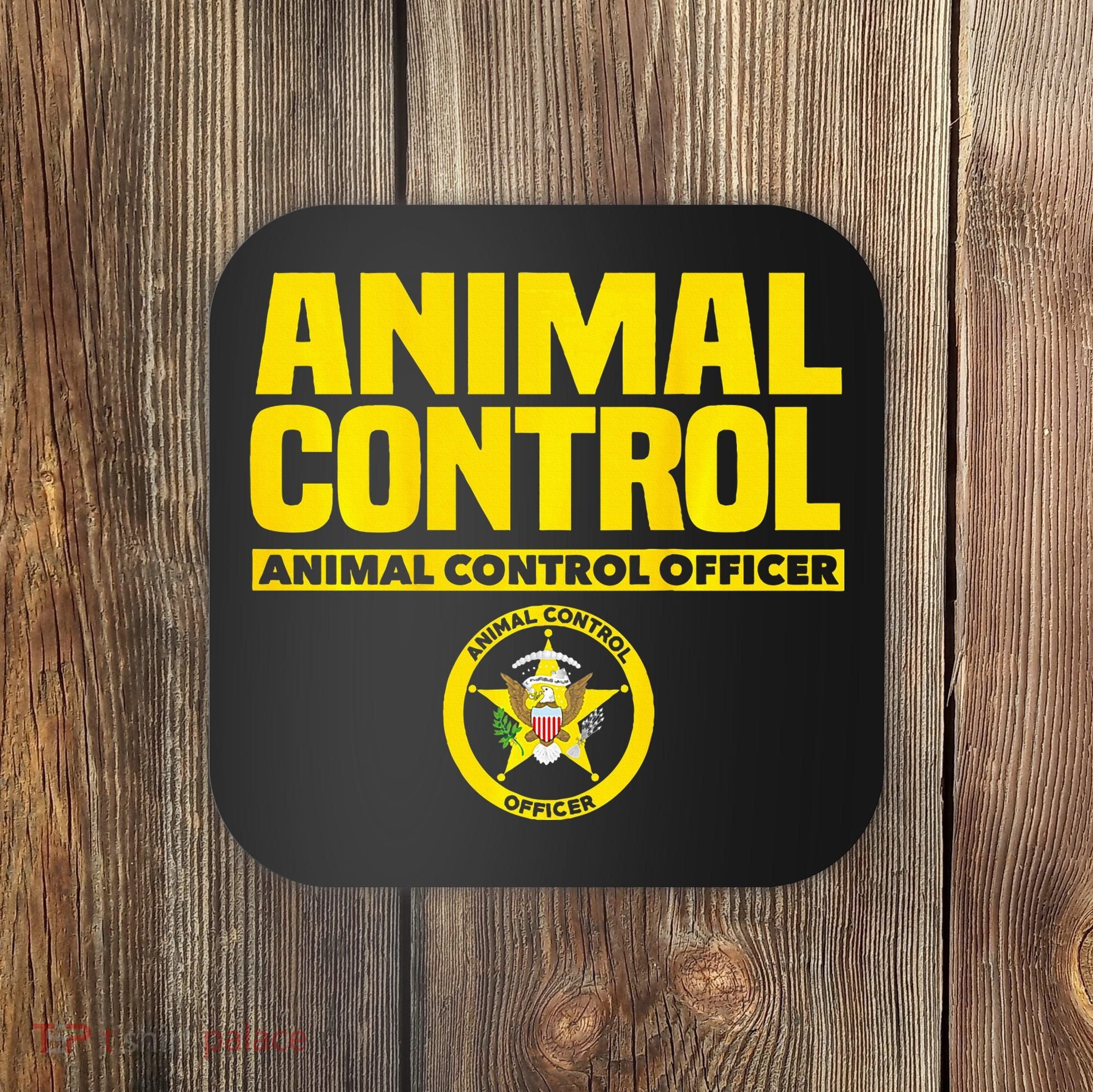 Animal Control Officer Public Safety Uniform Patrol Coaster