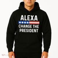 Alexa Change President Funny Usa Flag Hoodie thumb 2