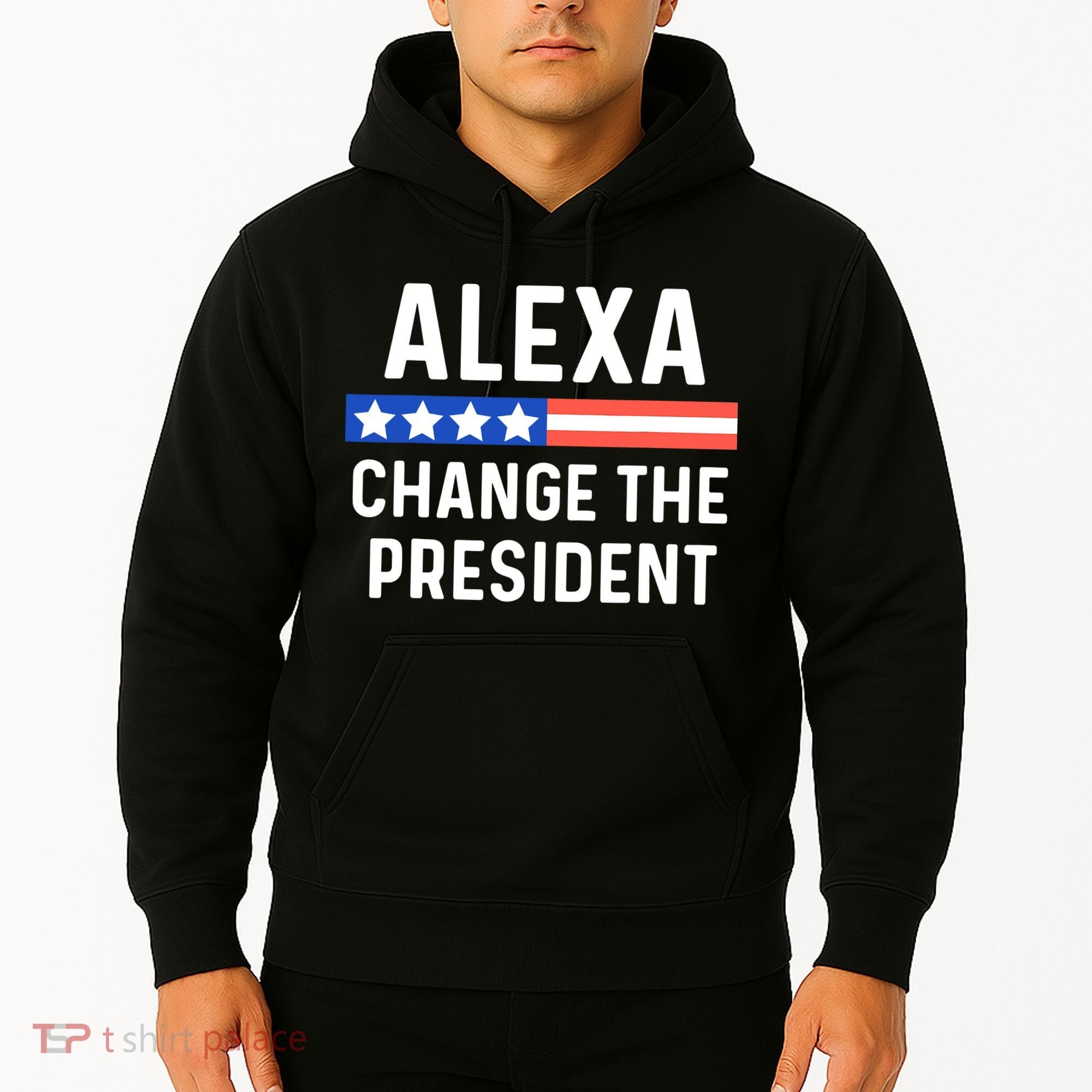 Alexa Change President Funny Usa Flag Hoodie