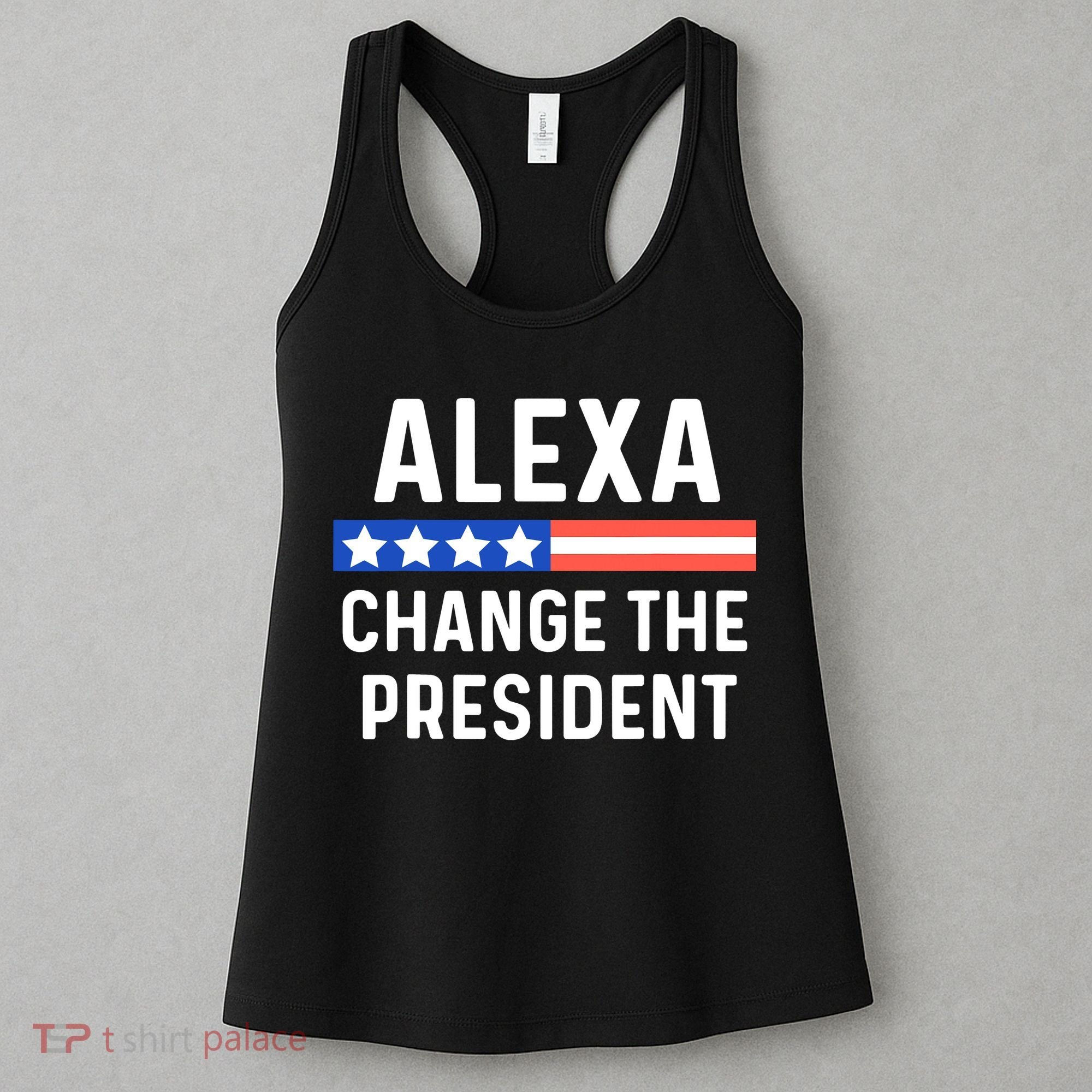 Alexa Change President Funny Usa Flag Women's Tank Top