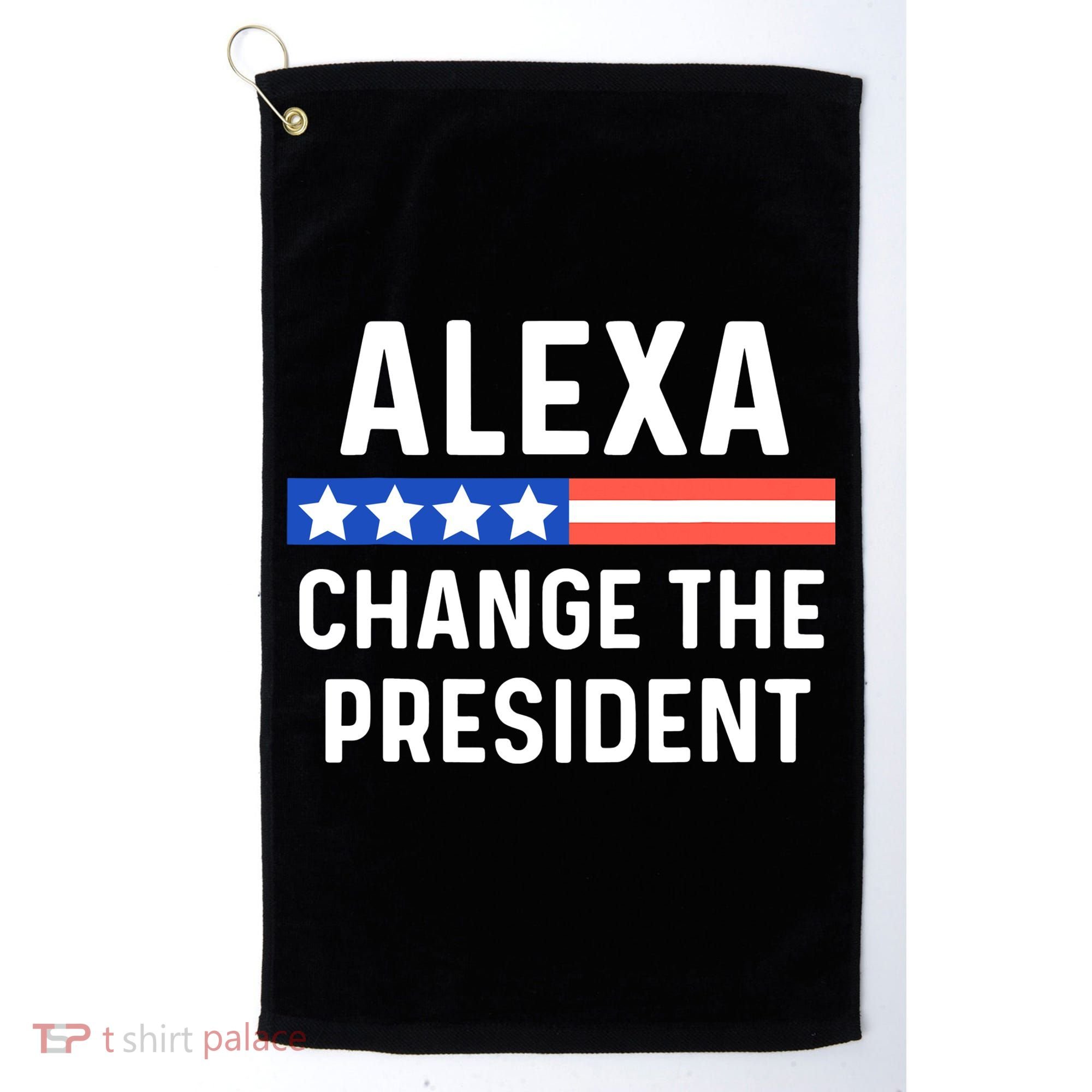 Alexa Change President Funny Usa Flag Golf Towel