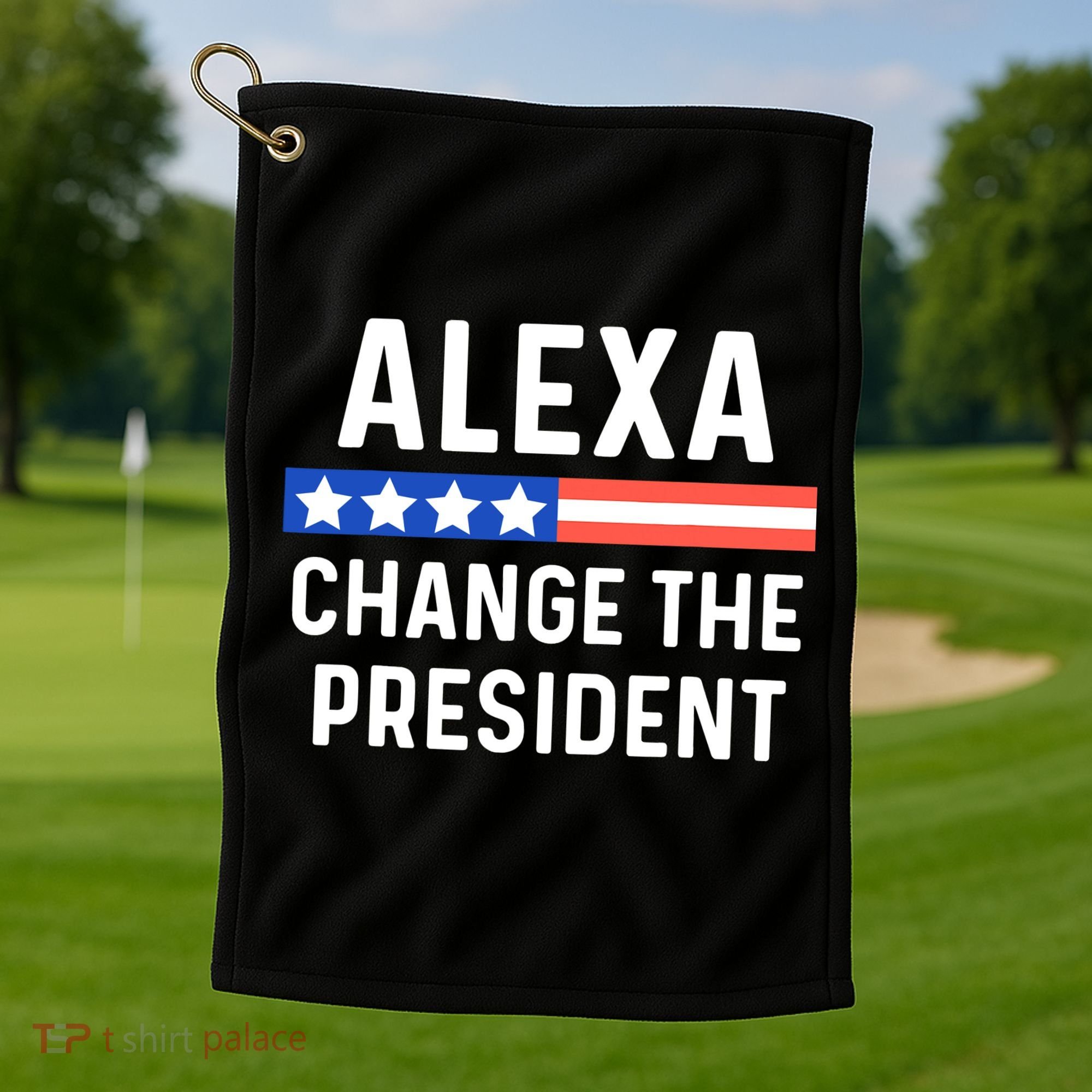 Alexa Change President Funny Usa Flag Golf Towel