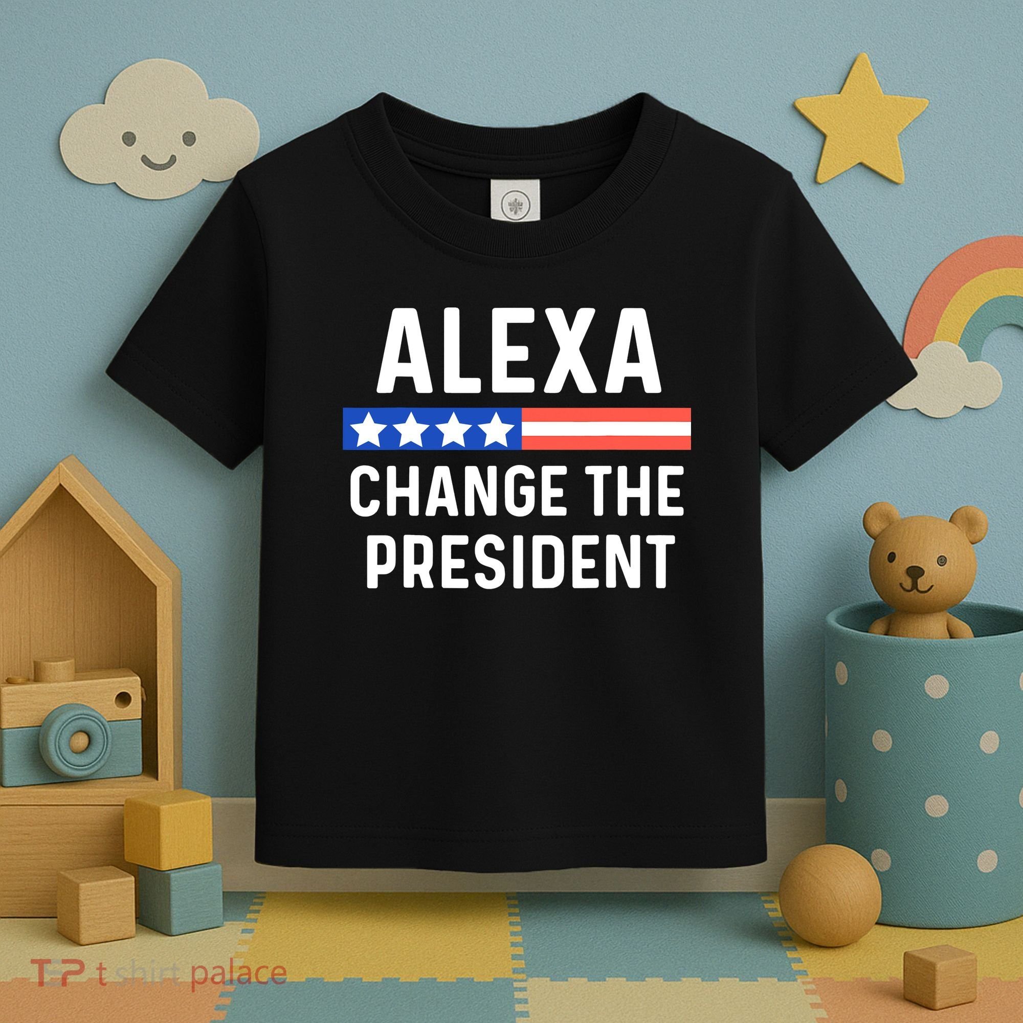 Alexa Change President Funny Usa Flag Toddler T-Shirt