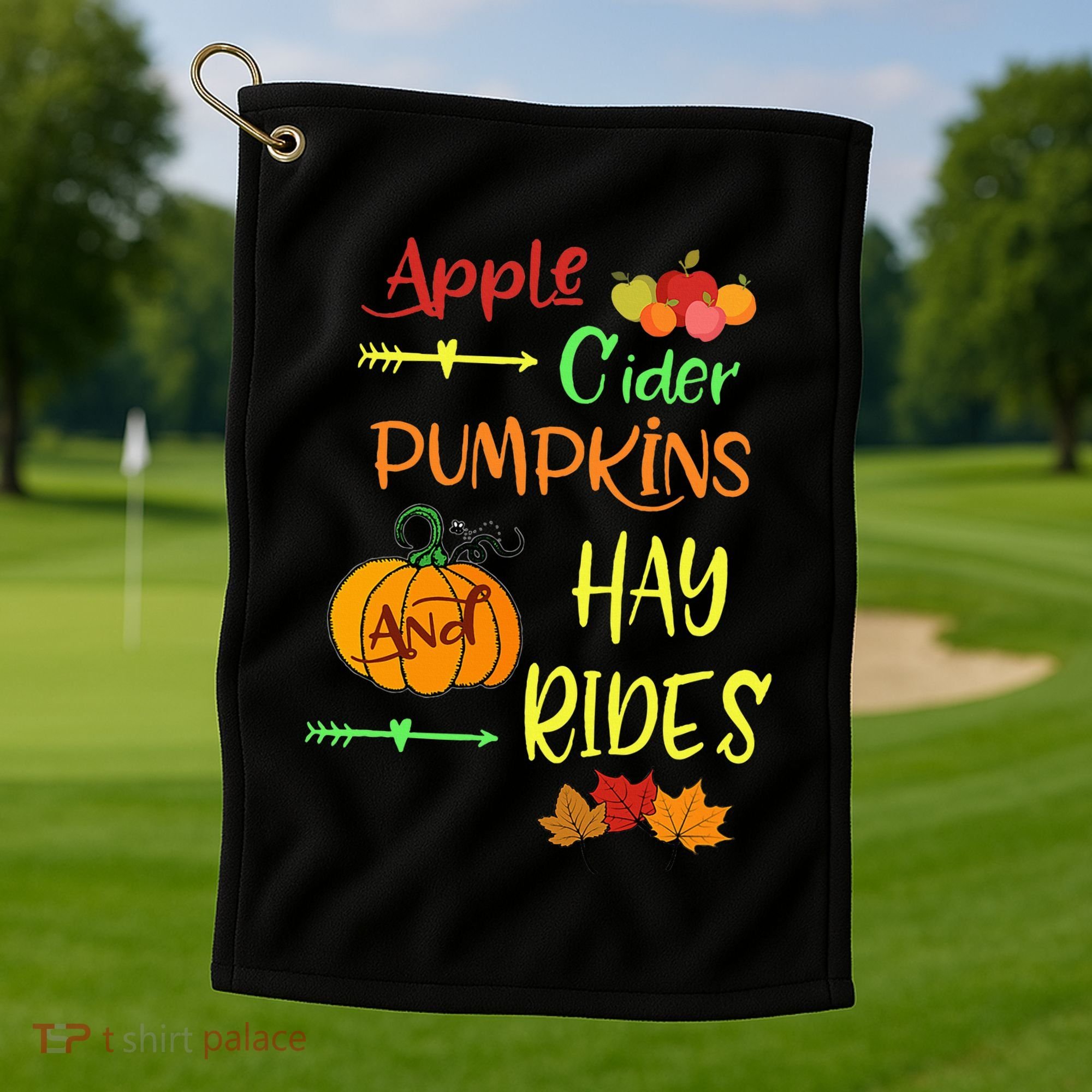 Apple Cider Pumpkins And Hayrides Cute Fall Golf Towel