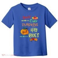 Apple Cider Pumpkins And Hayrides Cute Fall Toddler T-Shirt thumb 0