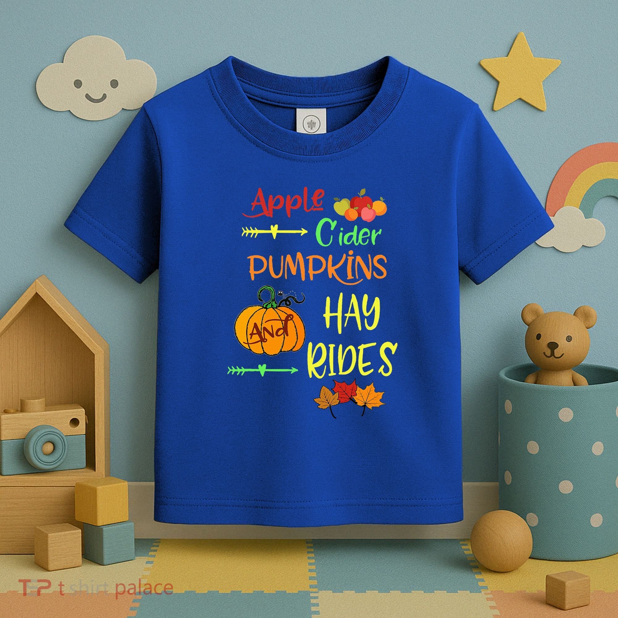 Apple Cider Pumpkins And Hayrides Cute Fall Toddler T-Shirt