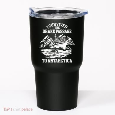 Antarctica Cruise Passage I Survived Antarctica Tumbler
