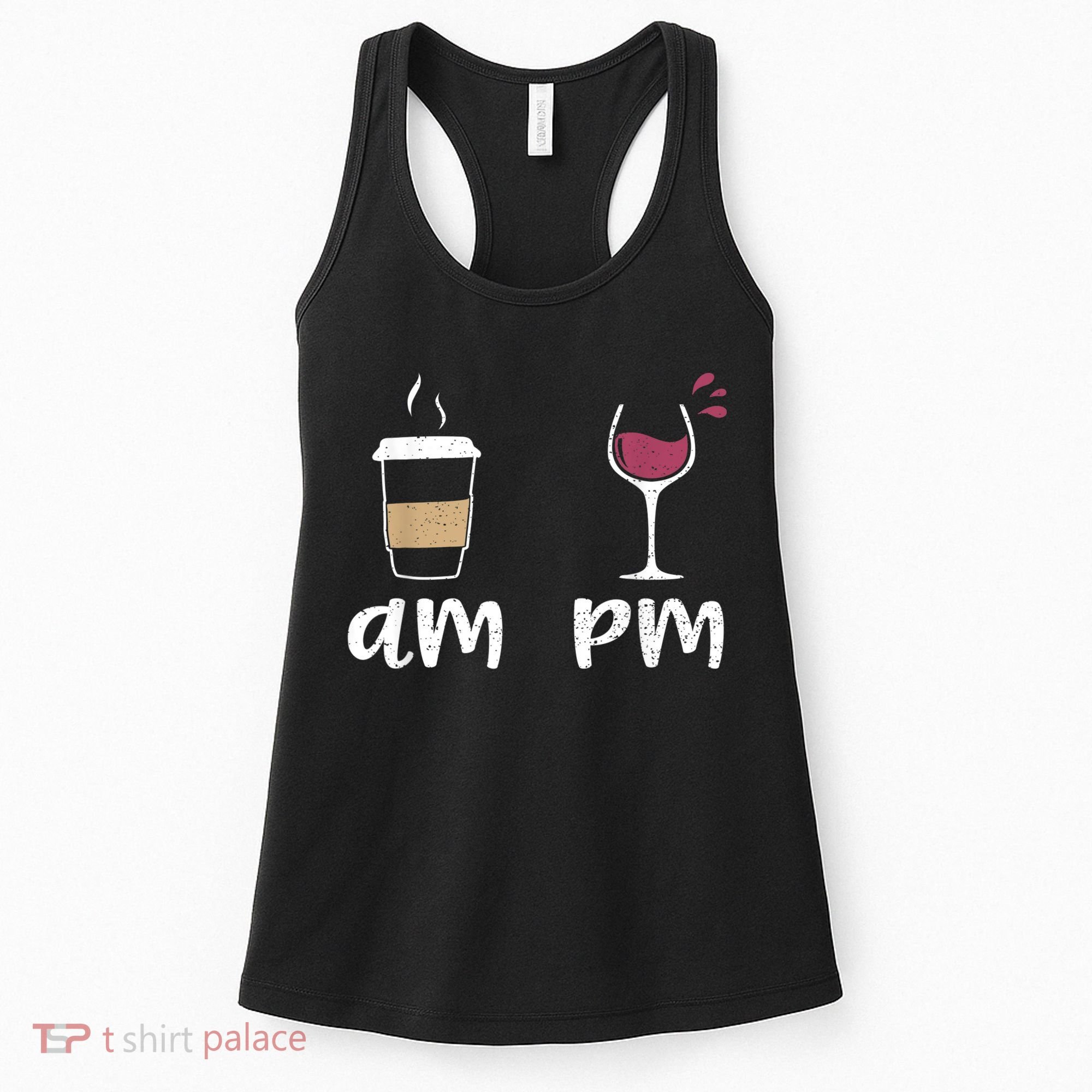 Am Coffee PM Wine Coffee Women's Tank Top
