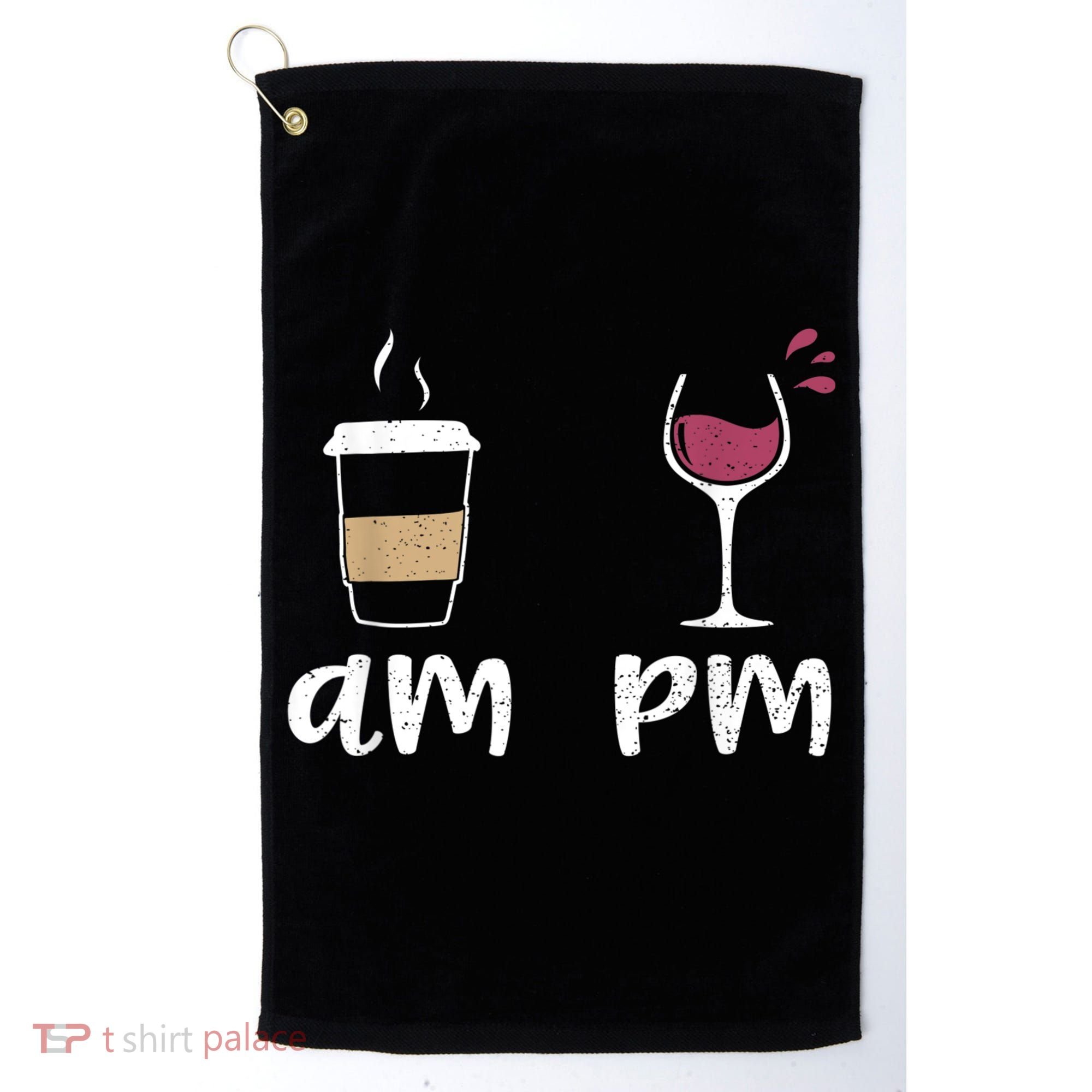 Am Coffee PM Wine Coffee Golf Towel