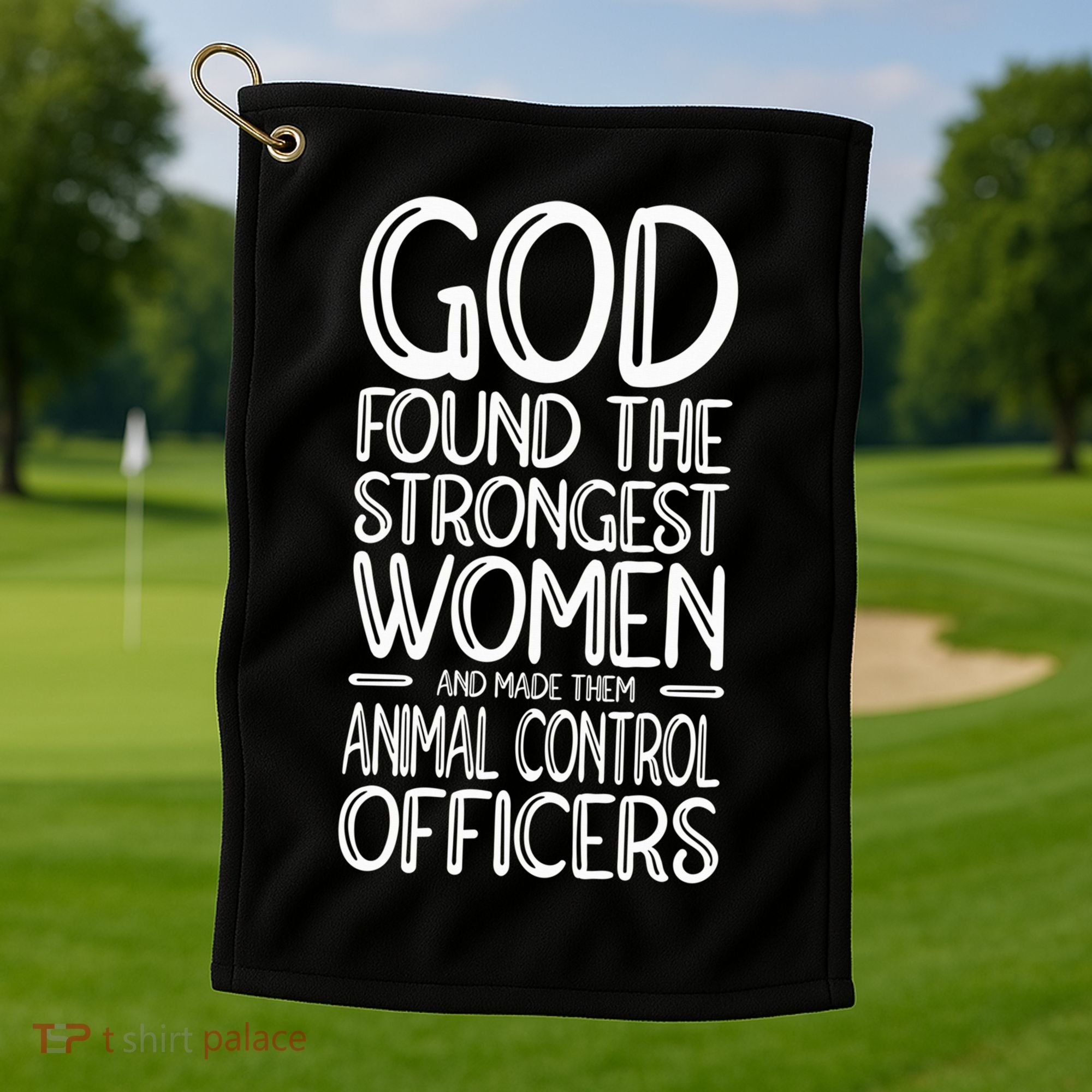 Animal Control Strongest Animal Control Officer Golf Towel