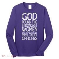 Animal Control Strongest Animal Control Officer Long Sleeve Shirt thumb 0