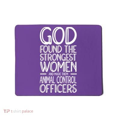 Animal Control Strongest Animal Control Officer Mousepad
