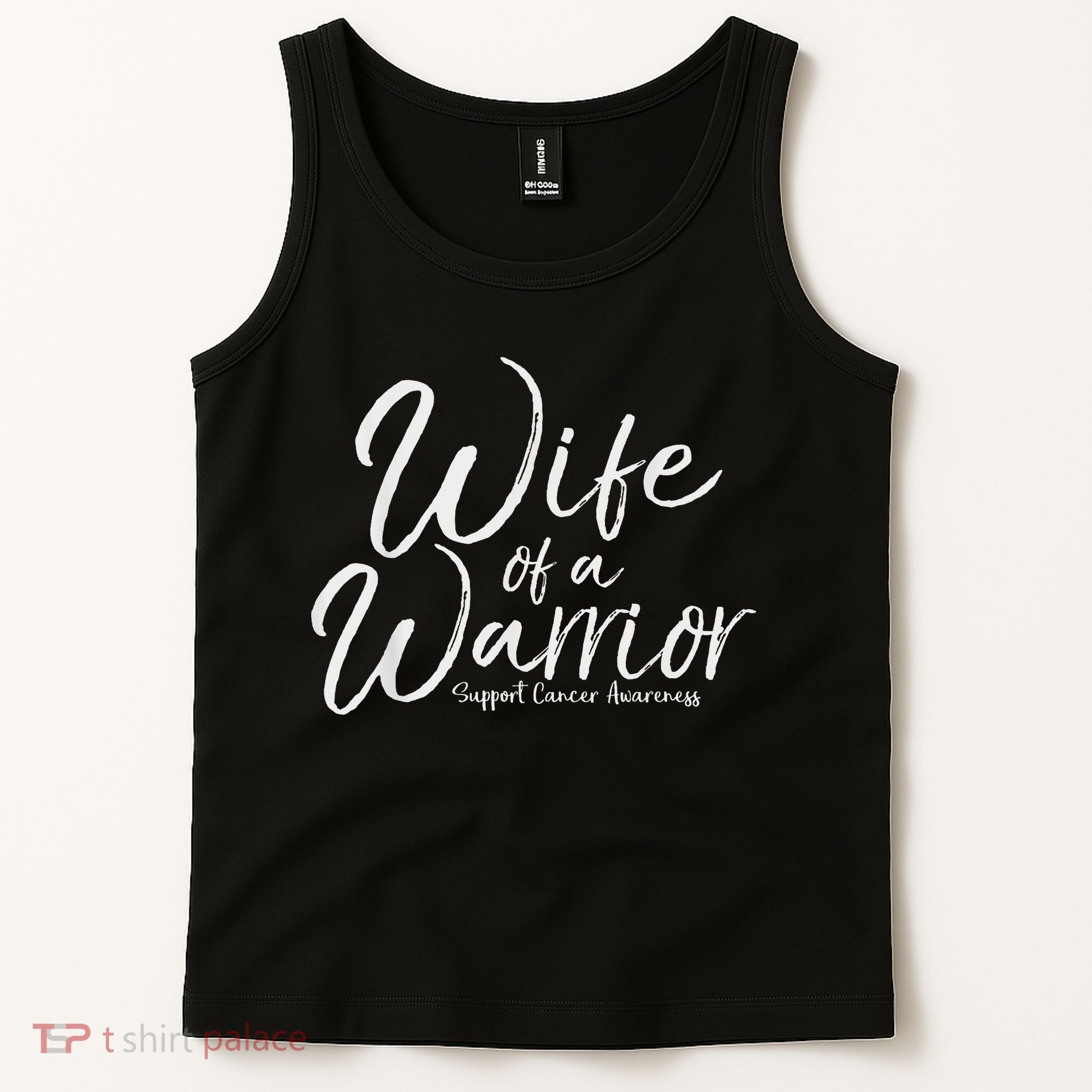 Awareness Cancer Support Gift For Husband Wife Of A Warrior Tank Top