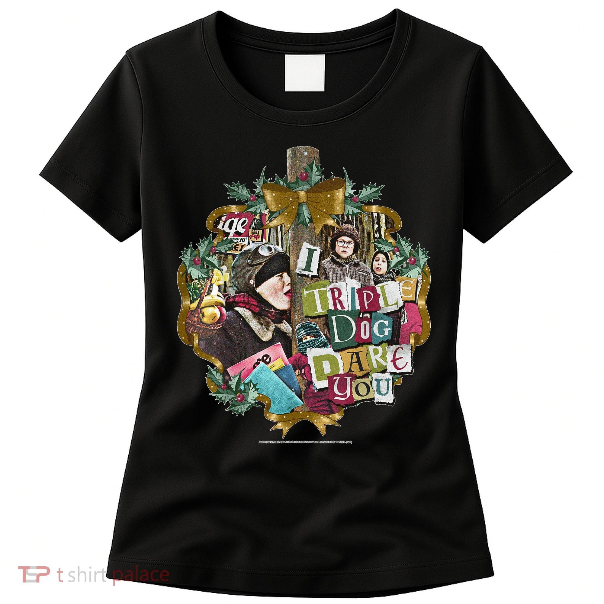 A Christmas Story I Triple Dog Dare You Collage Wreath Women's T-Shirt
