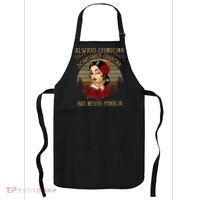 Always Chingona Sometimes Cabrona But Never Pendeja Apron thumb 0