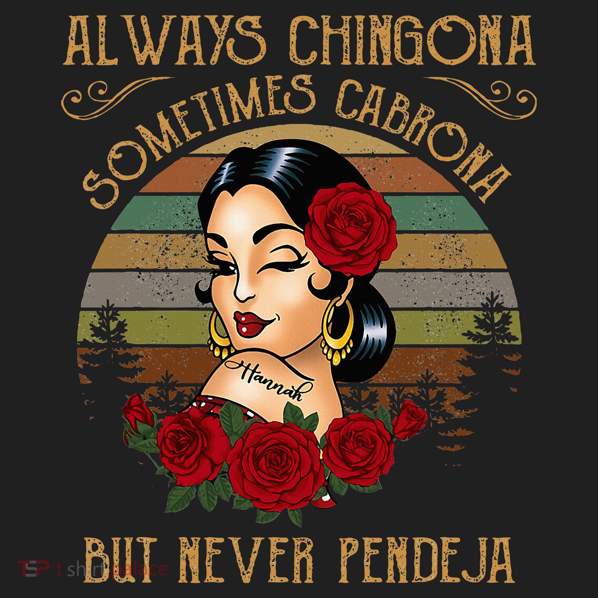 Always Chingona Sometimes Cabrona But Never Pendeja Beanie