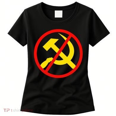 Anti Communist Socialist Women's T-Shirt