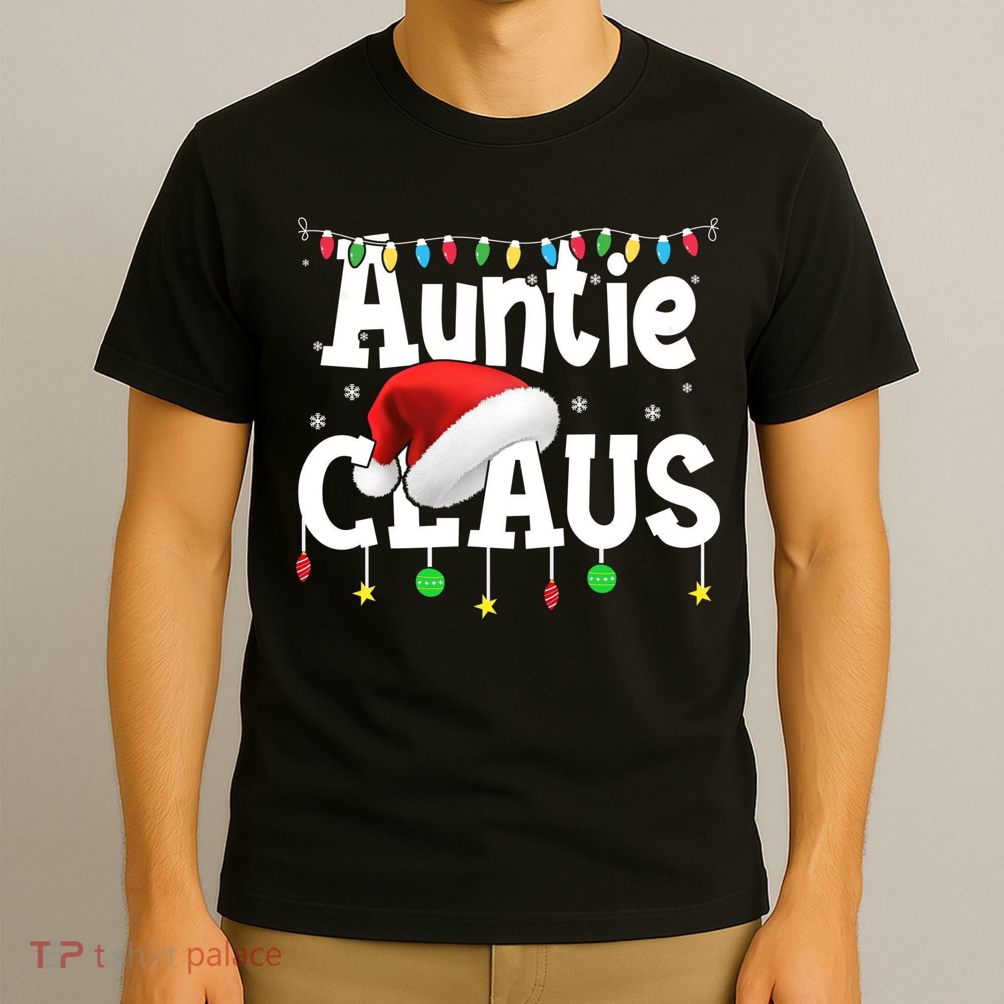 Auntie Claus Shirt Santa Hat Matching Christmas Lights Family Group T-Shirt