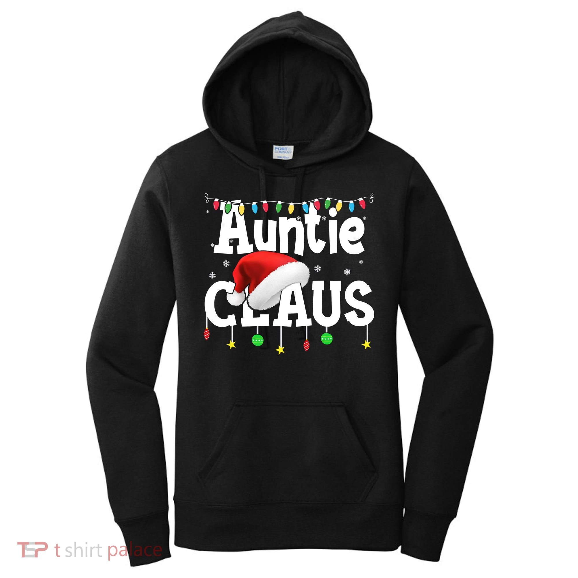 Auntie Claus Shirt Santa Hat Matching Christmas Lights Family Group Women's Hoodie