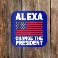 Alexa Change The President Funny Political Humor Gift Coaster thumb 0