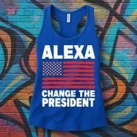 Alexa Change The President Funny Political Humor Gift Women's Tank Top thumb 3