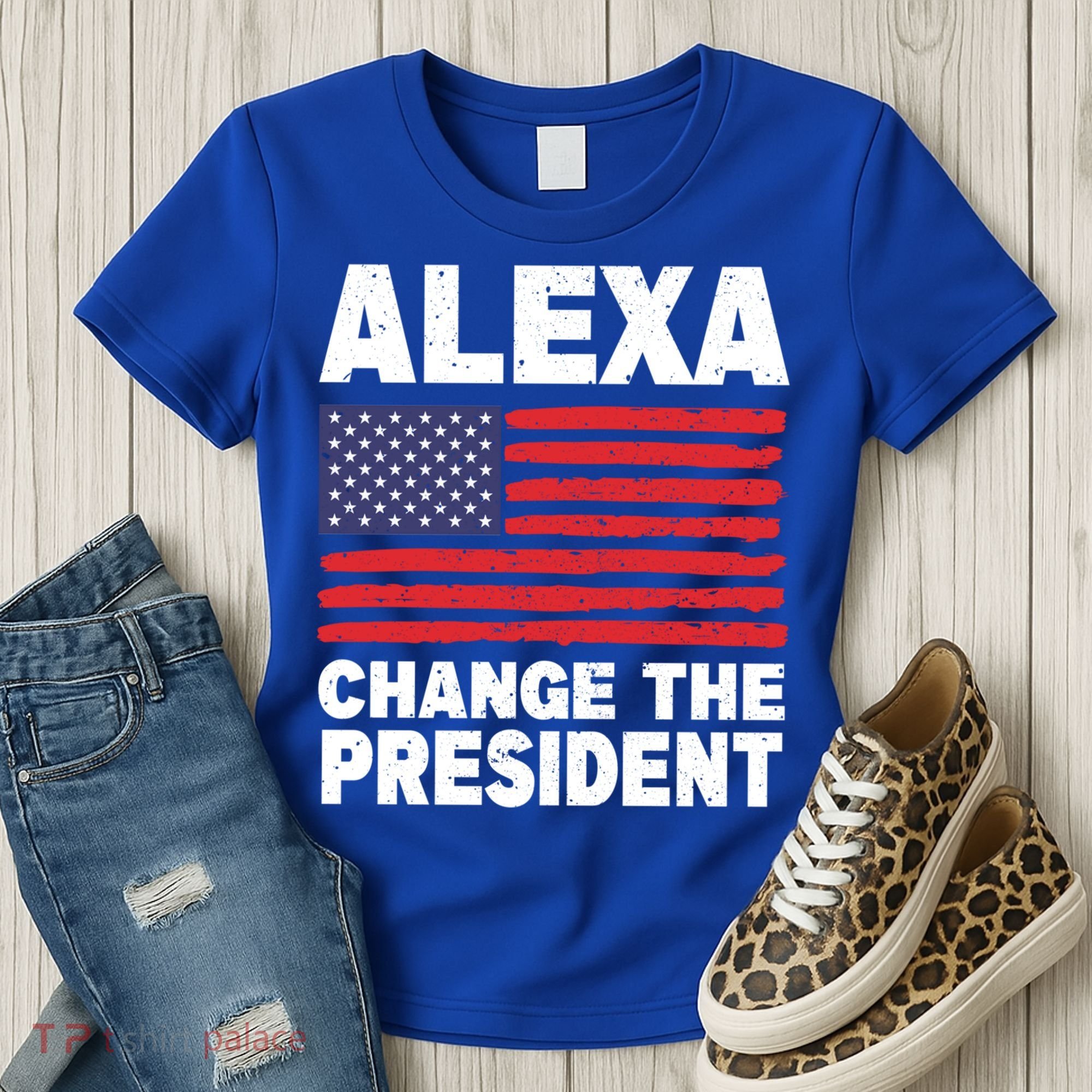 Alexa Change The President Funny Political Humor Gift Women's T-Shirt
