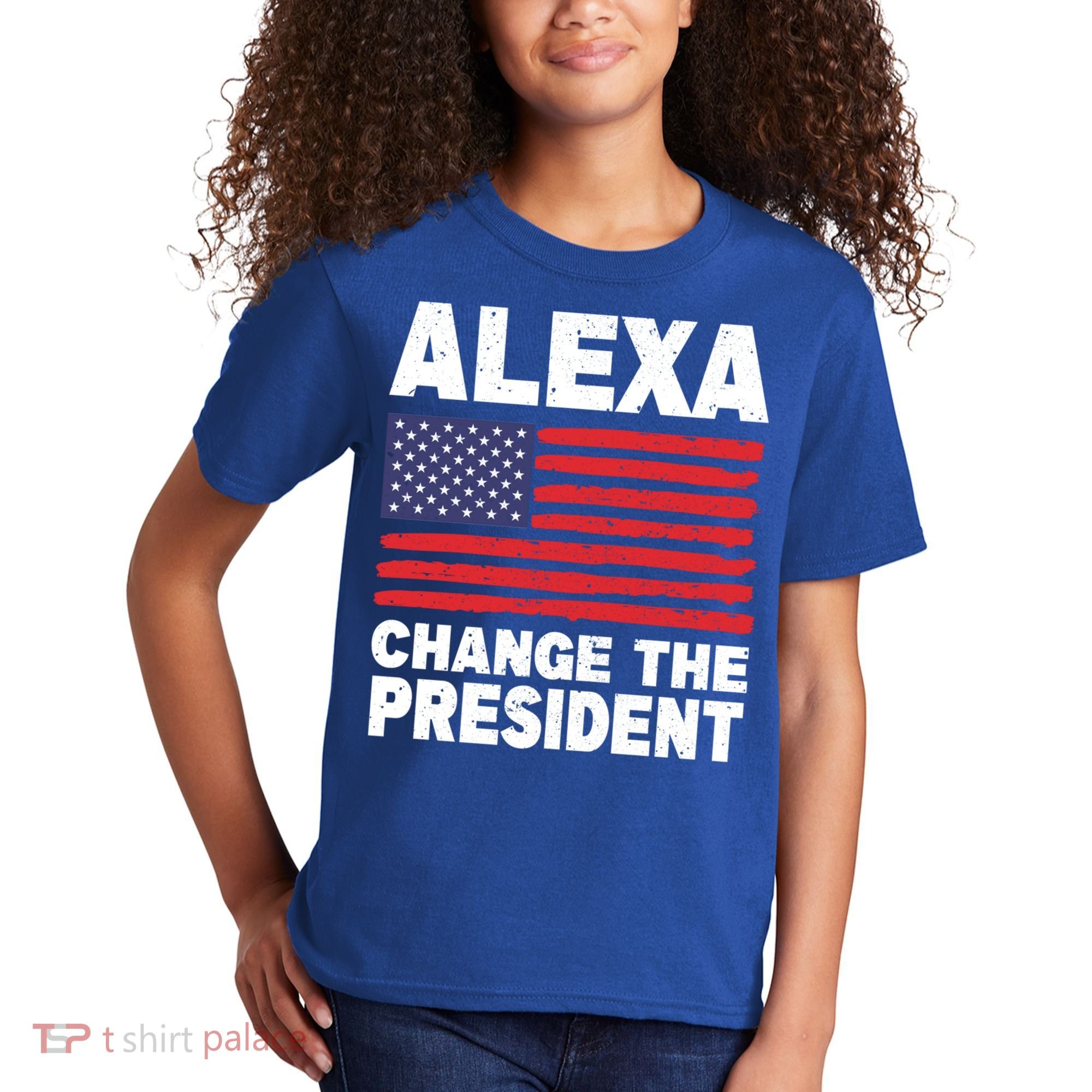 Alexa Change The President Funny Political Humor Gift Kids T-Shirt