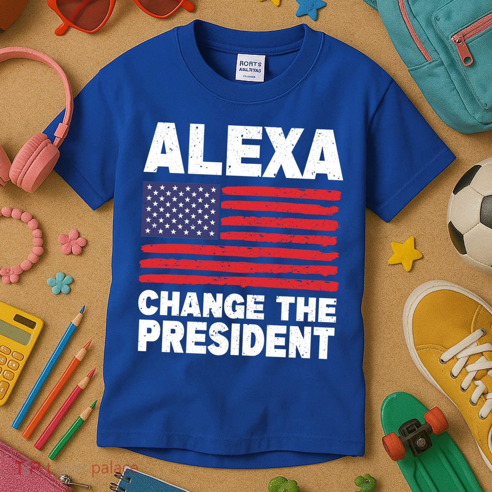 Alexa Change The President Funny Political Humor Gift Kids T-Shirt