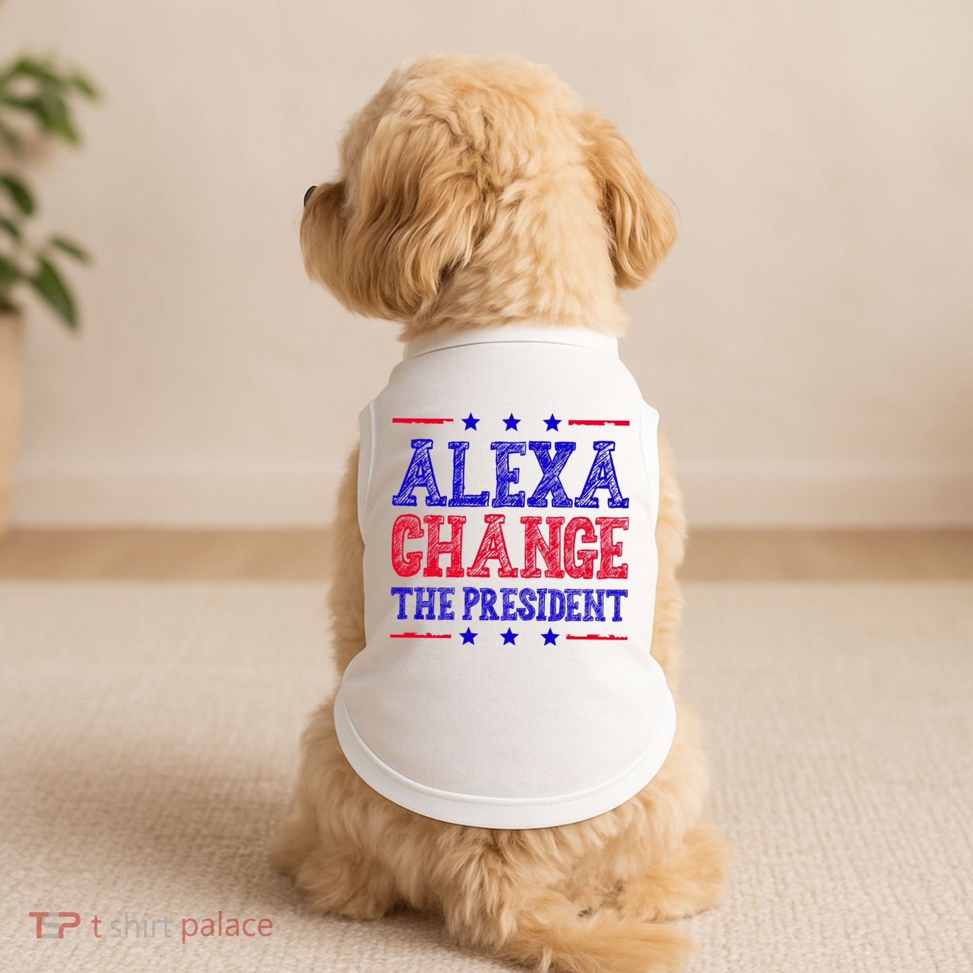 Alexa Change The President Funny Political Doggie Tank