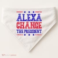 Alexa Change The President Funny Political USA-Made Doggie Bandana thumb 0