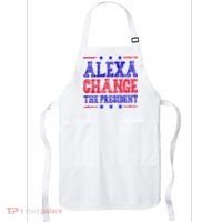 Alexa Change The President Funny Political Apron thumb 0