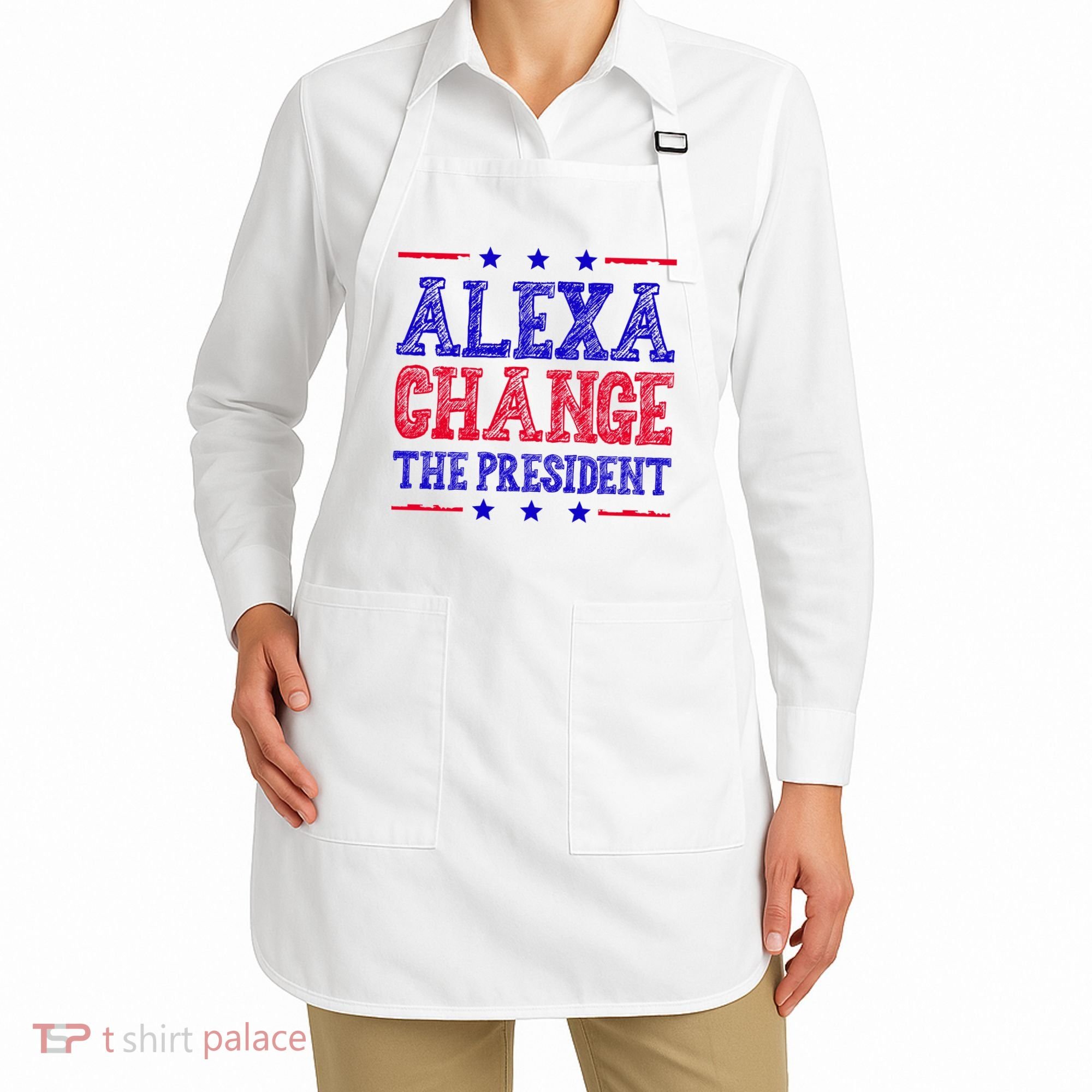 Alexa Change The President Funny Political Apron