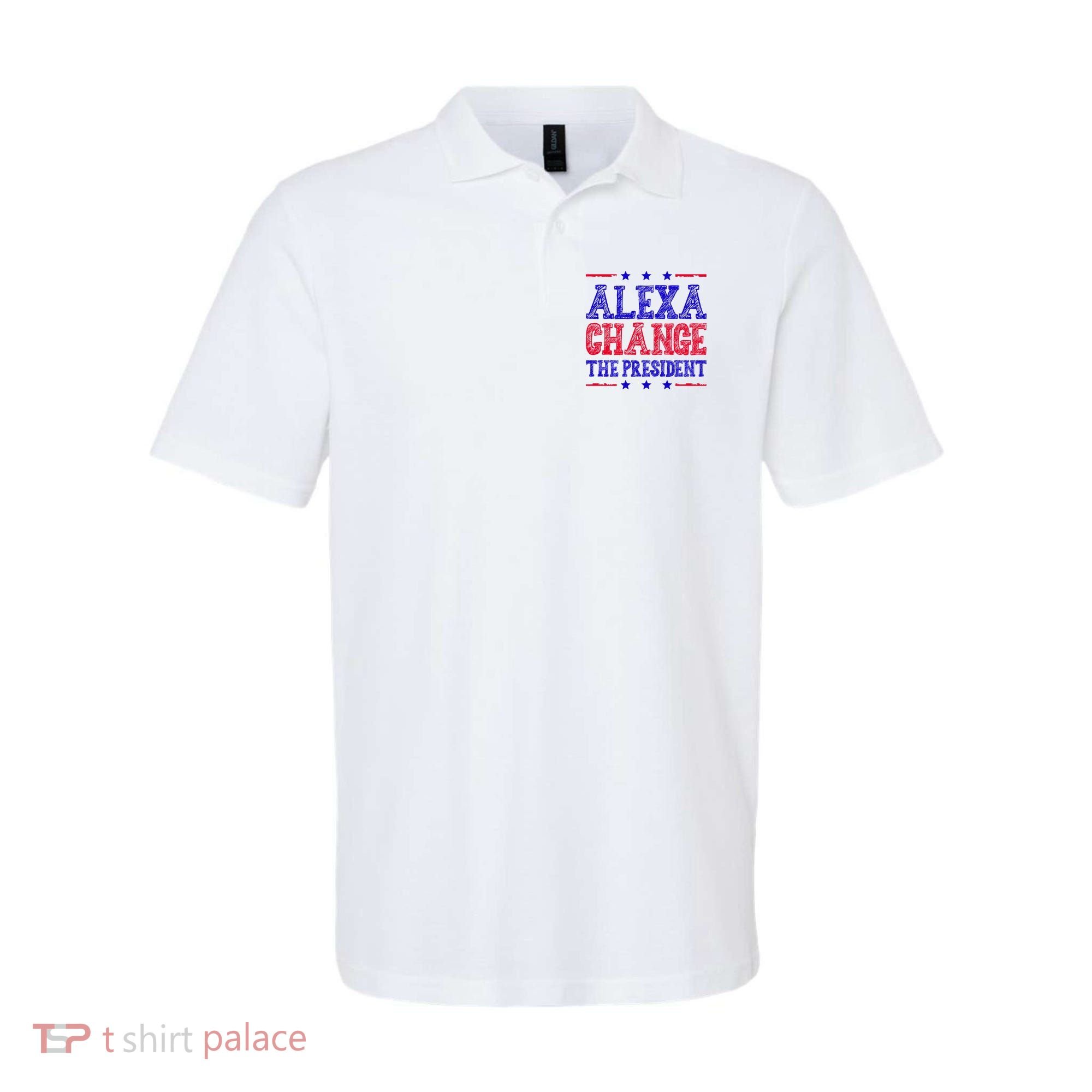 Alexa Change The President Funny Political Polo