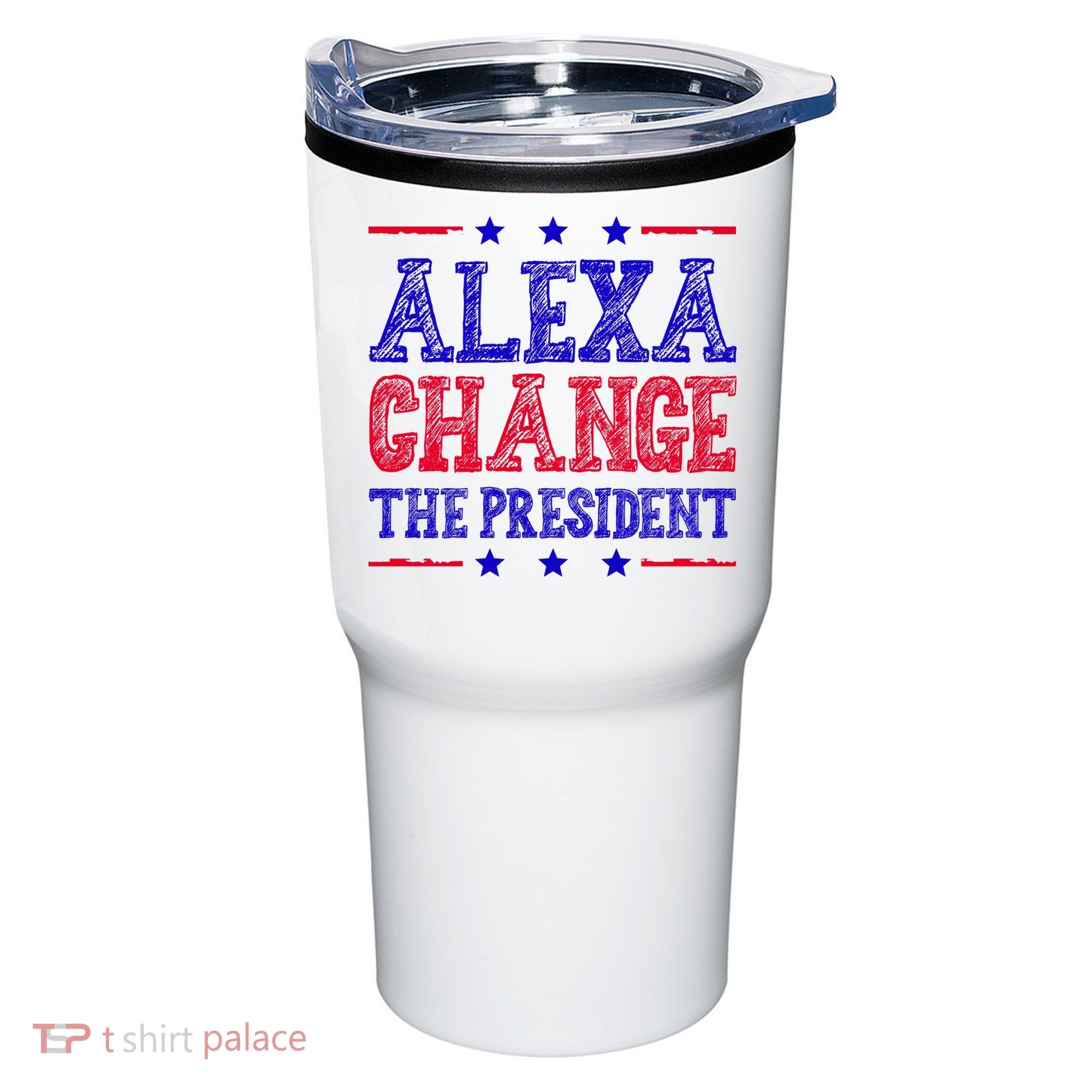 Alexa Change The President Funny Political Tumbler