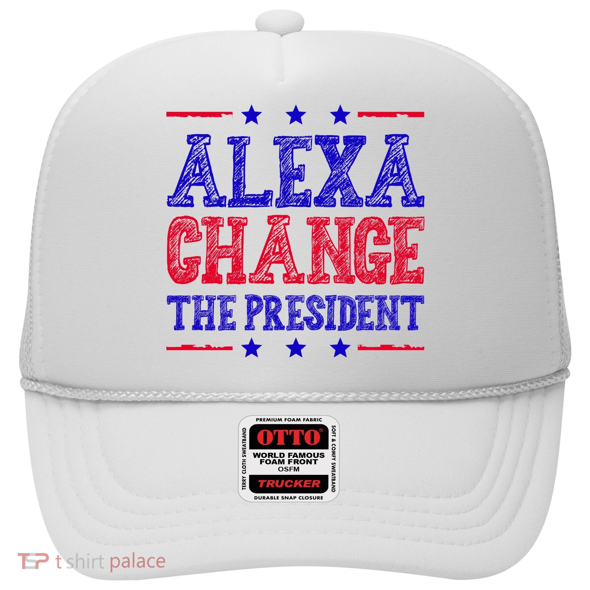 Alexa Change The President Funny Political Hat