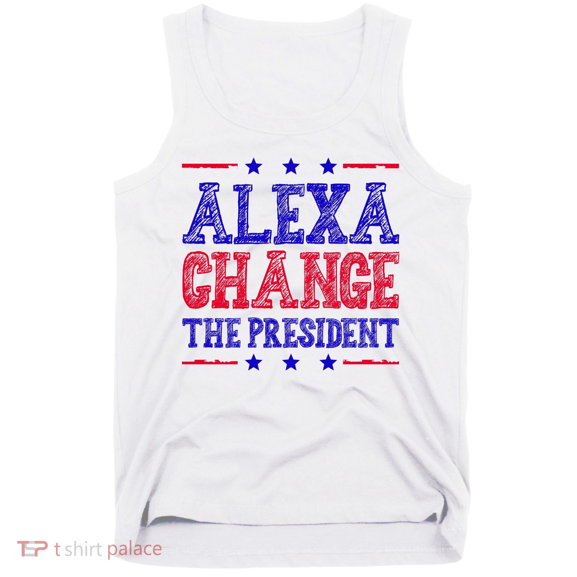 Alexa Change The President Funny Political Tank Top