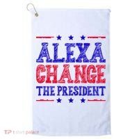 Alexa Change The President Funny Political Golf Towel thumb 0