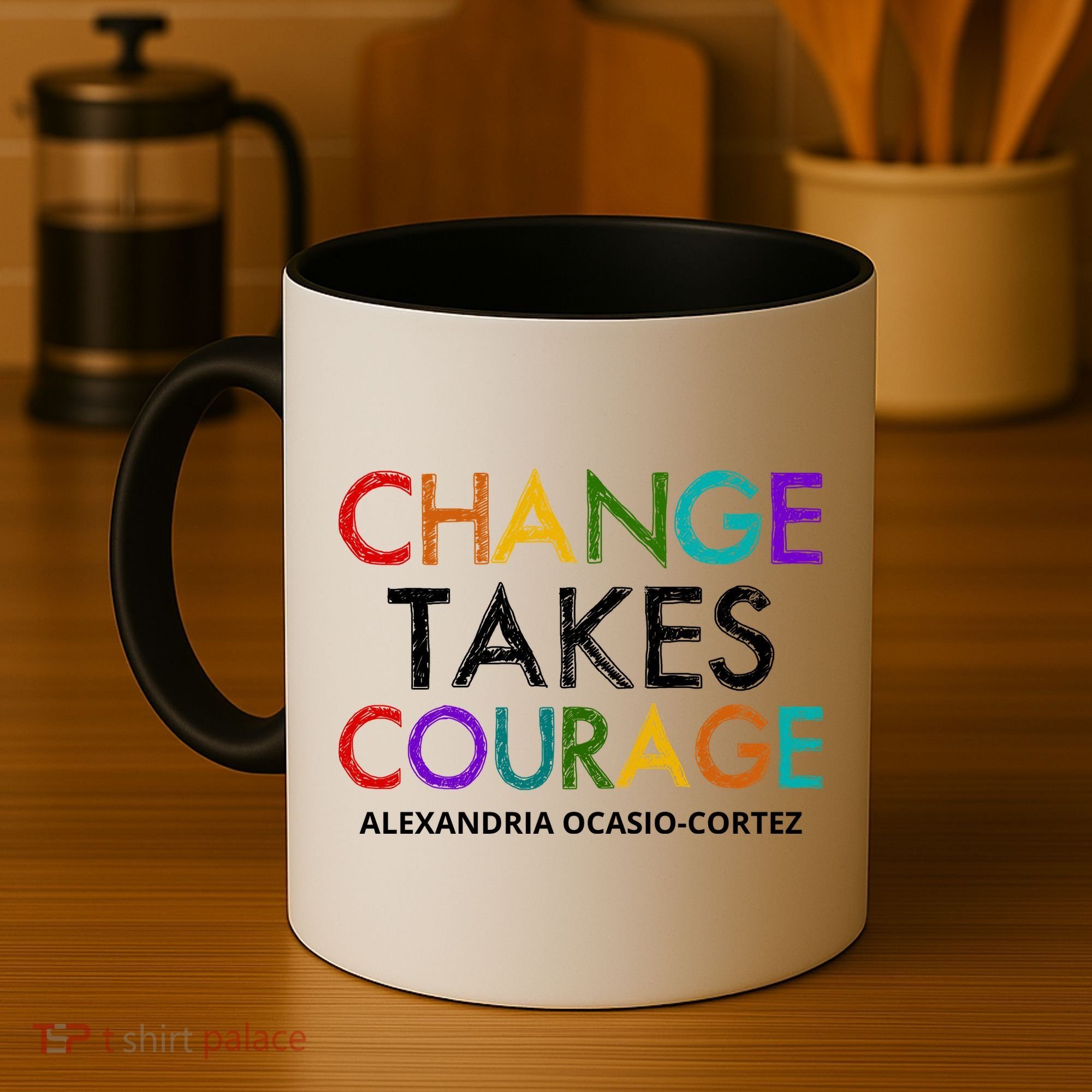 AOC Changes Takes Courage Alexandria Ocasio Cortez Coffee Mug