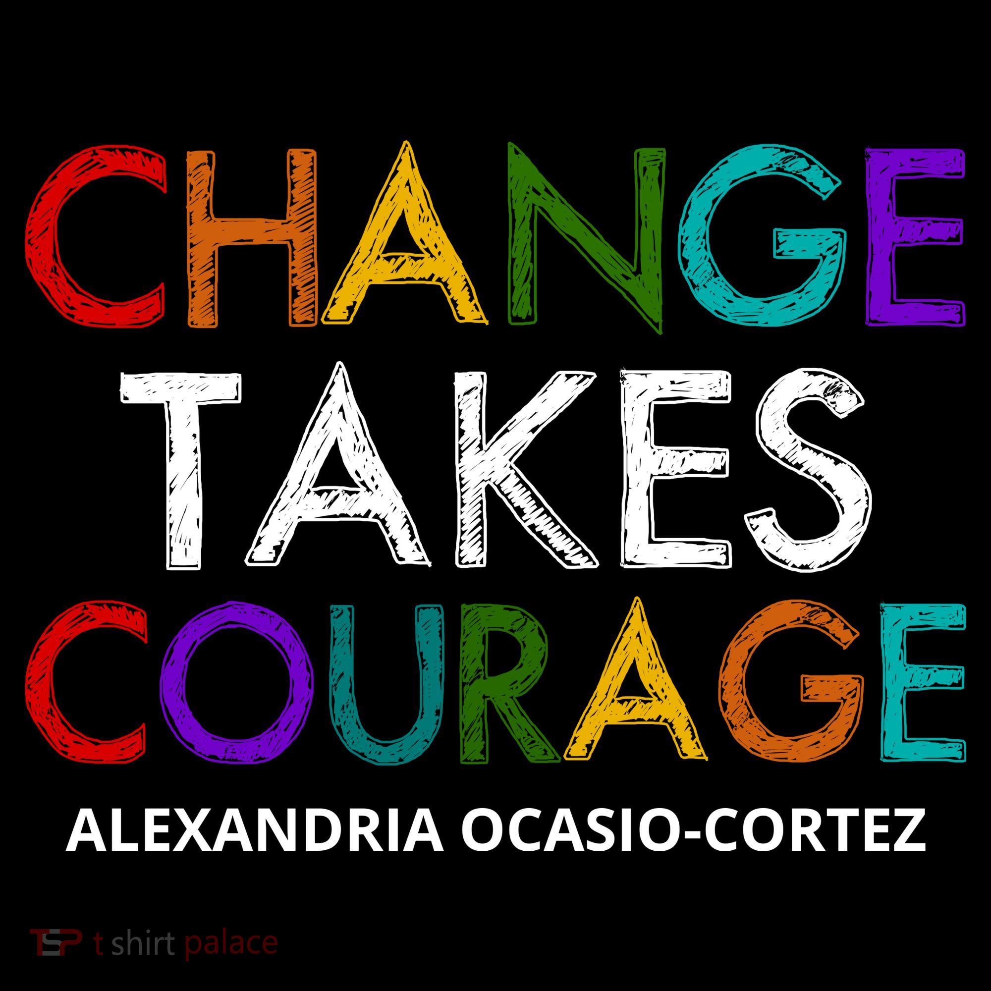 AOC Changes Takes Courage Alexandria Ocasio Cortez Pajama Set