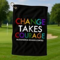 AOC Changes Takes Courage Alexandria Ocasio Cortez Golf Towel thumb 1