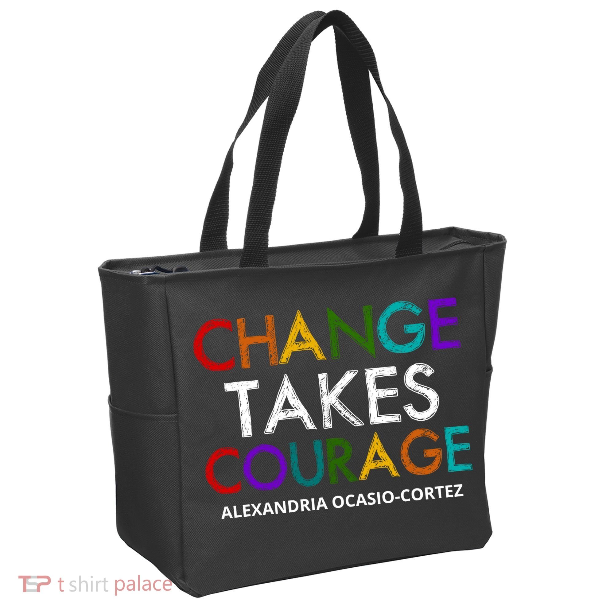 AOC Changes Takes Courage Alexandria Ocasio Cortez Tote Bag