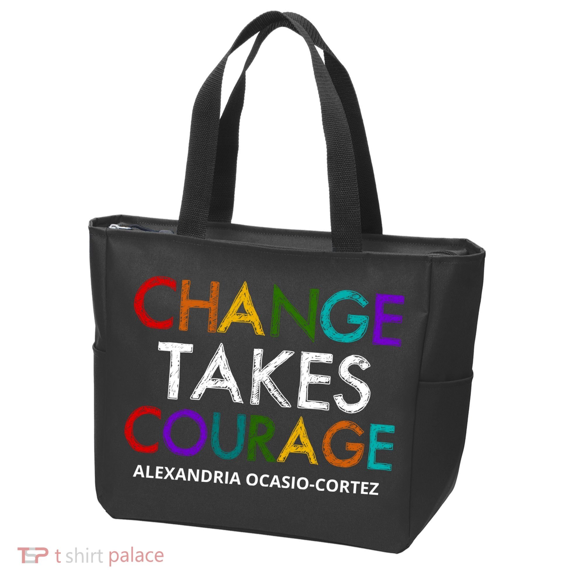 AOC Changes Takes Courage Alexandria Ocasio Cortez Tote Bag