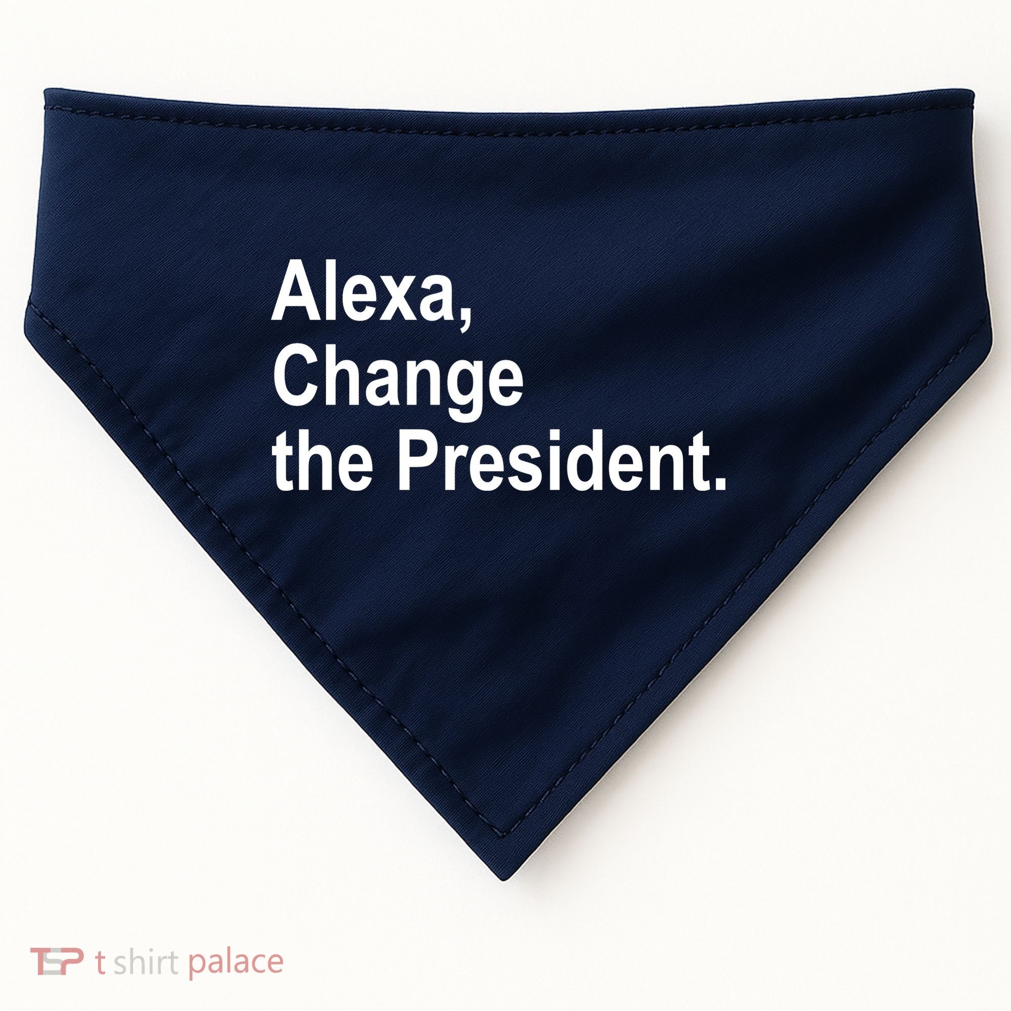 Alexa Change The President Anti Trump Funny USA-Made Doggie Bandana